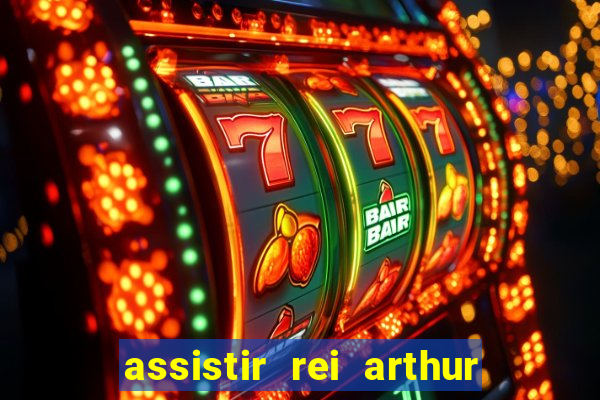 assistir rei arthur (2004 mega filmes)